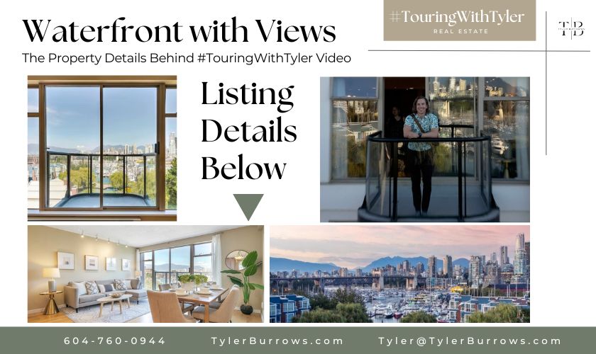 535 1515 W 2nd Ave Vancouver, waterfront property vancouver, touring with Tyler, Vancouver realtor, Vancouver real estate