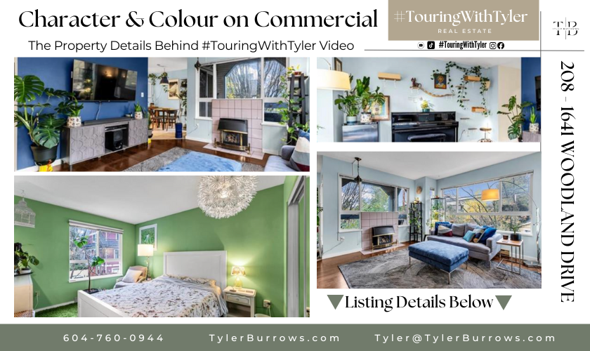 208 1641 WOODLAND DRIVE Vancouver #TouringWithTyler
