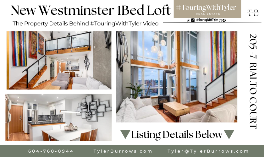 205 7 Rialto Court New Westminster Loft #TouringWithTyler
