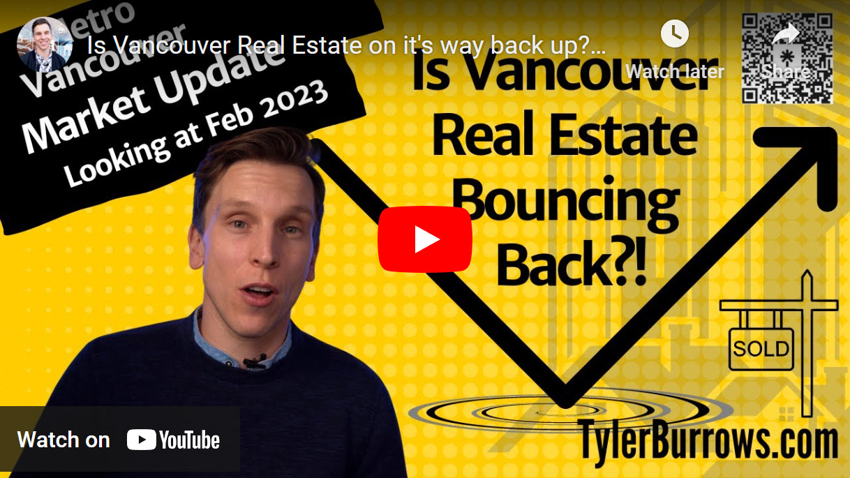 Monthly Metro Vancouver Real Estate Market Update - February 2023
